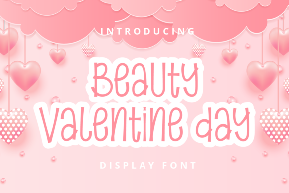 Beauty Valentine Day: A Thoughtful Display Font for Editorial Warmth