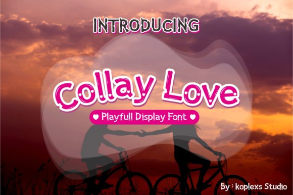 Collay Love: A Playful Display Font for Friendly Digital Brands