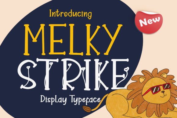Melky Strike: A Bold, Confident Display Font