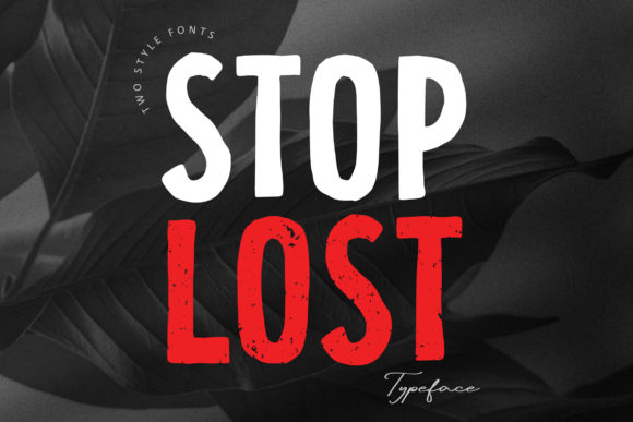 Stop Lost Font: Bold Branding for Small Businesses