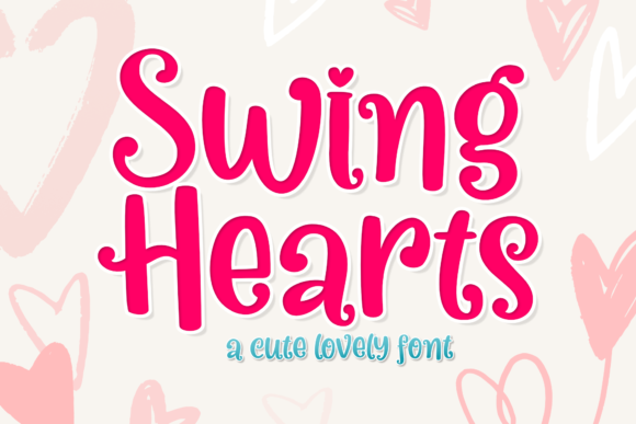 Swing Hearts: A Playful Display Font for Digital Branding